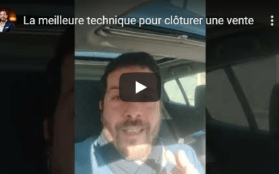 Quelle est la meilleure technique pour clôturer une vente ?